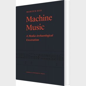 Machine Music - Morten Riis - English Book
