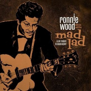 Ronnie Wood With His Wild Five - Mad Lad - A Live Tribute Til Chuck Berry - CD