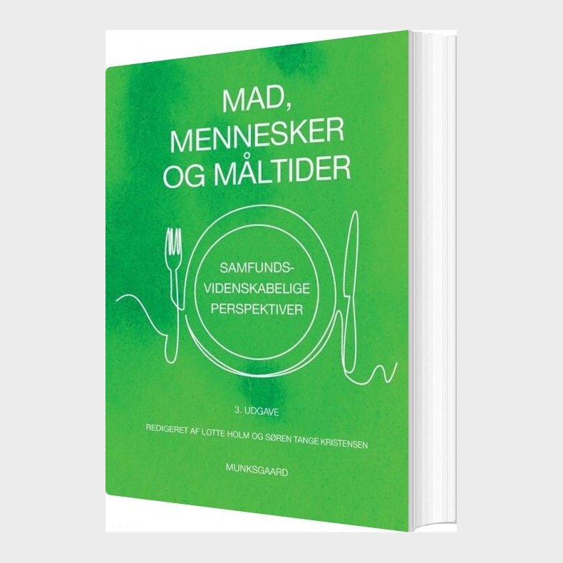 Mad, Mennesker Og M�ltider - Lotte Holm - Bog