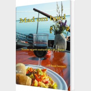 Mad Om Bord - Ole Braad-s�rensen - Bog