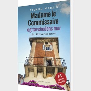 Madame Le Commissaire Og Tavshedens Mur - Pierre Martin - Bog