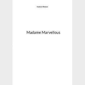 Madame Marvellous - Katleen Nielsen - English Book