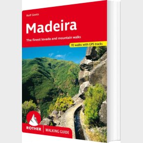 Madeira - Rother Walking Guide - Goetz Rolf - English Book