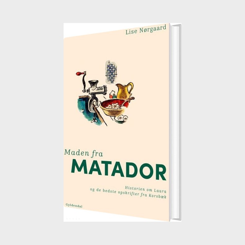 Maden Fra Matador - Lise N�rgaard - Bog