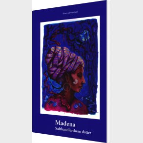 Madena Salthandlerskens Datter - Kirsten Breindahl - Bog