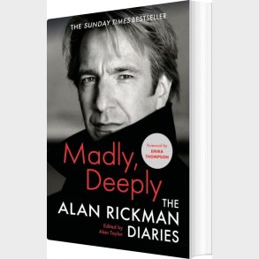 Madly, Deeply: The Alan Rickman Diaries - Alan Rickman - English Book
