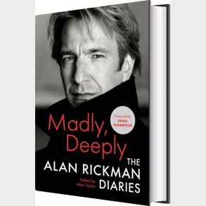 Madly, Deeply: The Alan Rickman Diaries - Alan Rickman - English Book