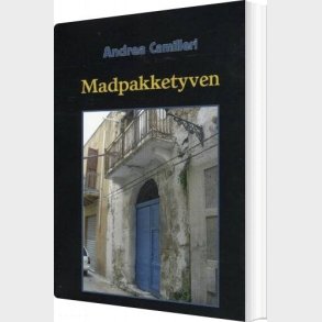 Madpakketyven - Andrea Camilleri - Bog