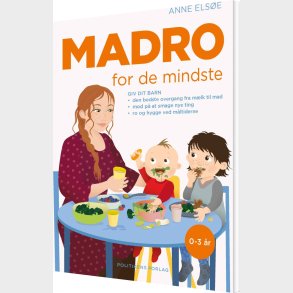 Madro For De Mindste - Anne Kj�r Els�e - Bog