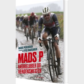 Mads P - V�ddel�ber Og Verdensmester - Mads Pedersen - Bog