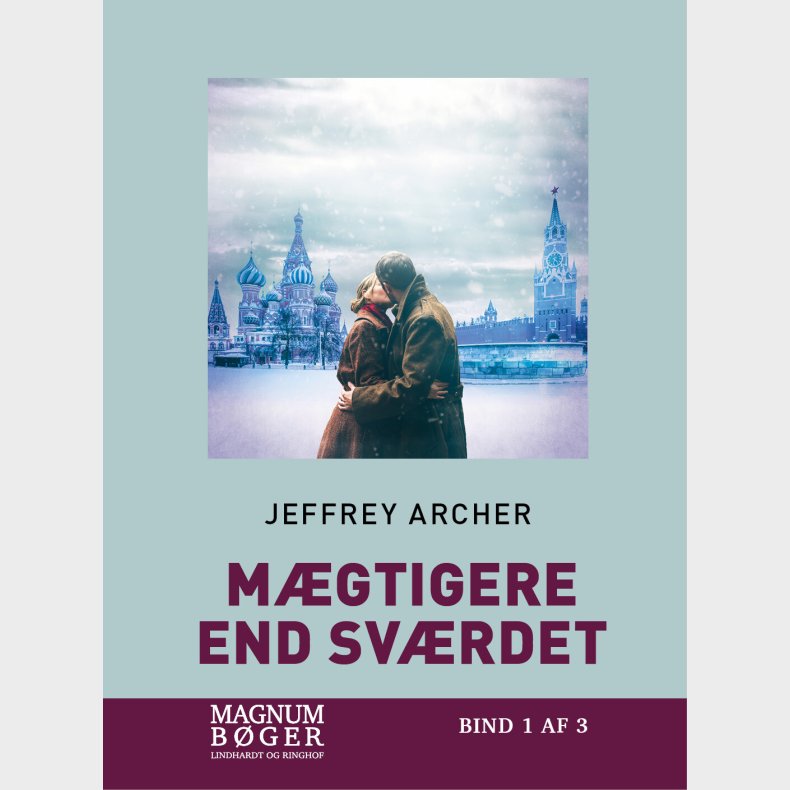 M�gtigere End Sv�rdet - Jeffrey Archer - Bog