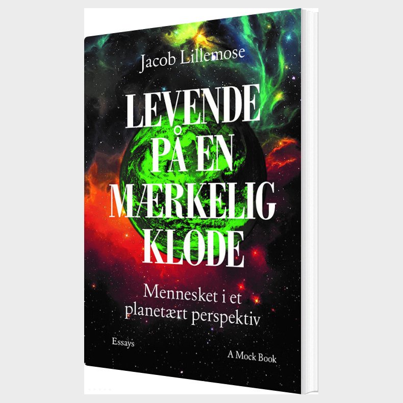 Levende P� En M�rkelig Klode - Jacob Lillemose - Bog