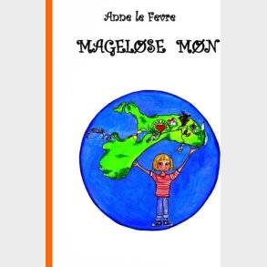 Magel�se M�n - Anne Le Fevre - Bog
