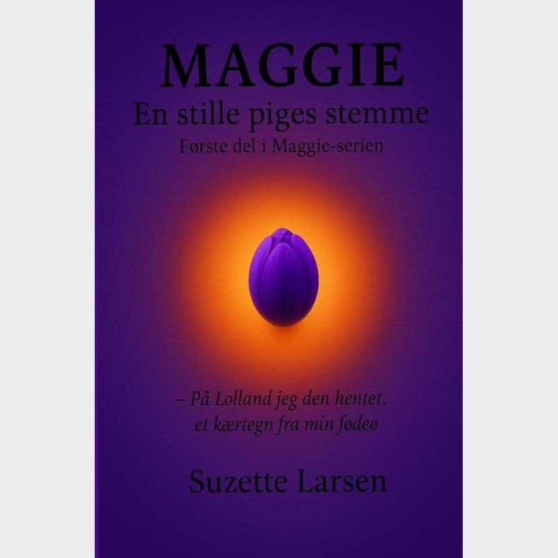 Maggie - En Stille Piges Stemme - Suzette Larsen - Bog
