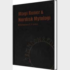 Magi Runer & Nordisk Mytologi - Dittekarina C.f. Letes - Bog