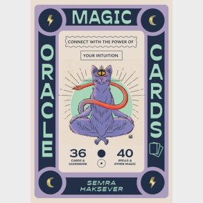 Magic Oracle Cards: 36-card Oracle Deck And Guidebook: Connect With The Power Of Your Intuition - Semra Haksever - English Book