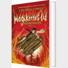 Magikernes Tid 3: Heksekongen - Cressida Cowell - Bog