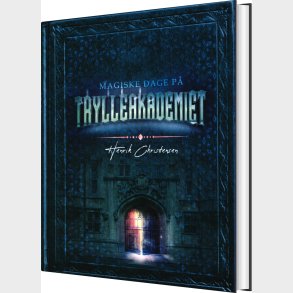 Magiske Dage P� Trylleakademiet - Henrik Christensen - Bog