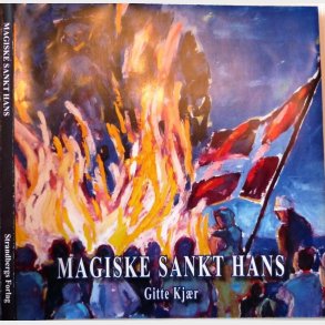 Magiske Sankt Hans - Gitte Kj�r - Bog