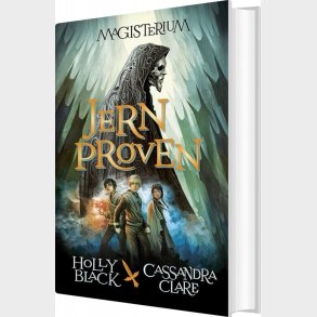 Magisterium 1: Jernpr�ven - Holly Black - Bog