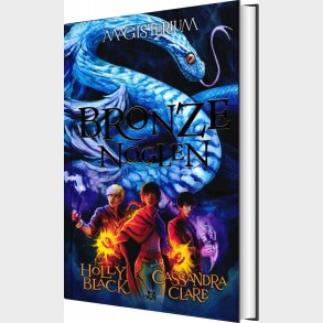 Magisterium 3: Bronzen�glen - Holly Black - Bog