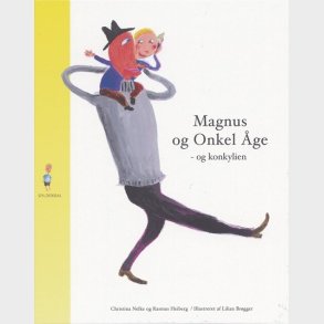 Magnus Og Onkel �ge - Og Konkylien - Christina Nelke - Bog