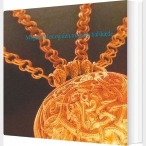 Magnus Rex Og Den Magiske Halsk�de - Tina Olesen - Bog