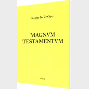 Magnvm Testamentvm - Kasper Nefer Olsen - Bog