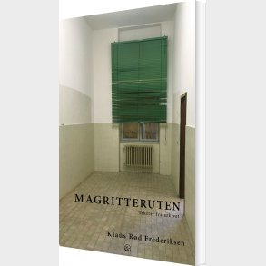 Magritteruten - Kla�s R�d Frederiksen - Bog