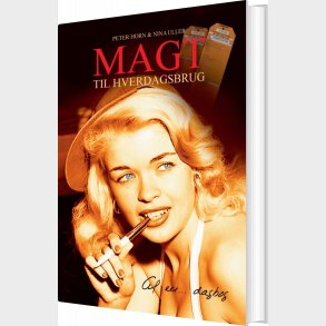 Magt Til Hverdagsbrug - Peter Horn - Bog