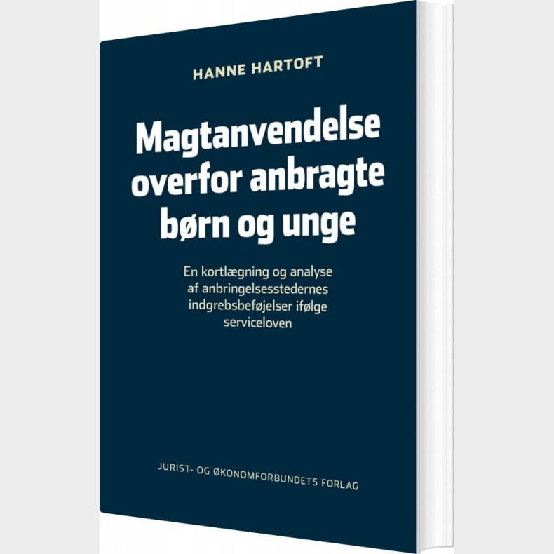 Magtanvendelse Over For Anbragte Brn Og Unge - Hanne Hartoft - Bog