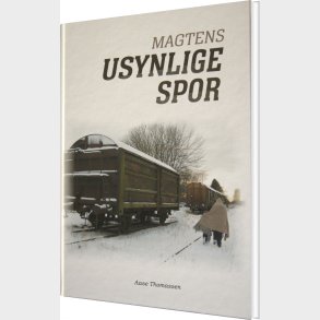 Magtens Usynlige Spor - Aase Thomassen - Bog