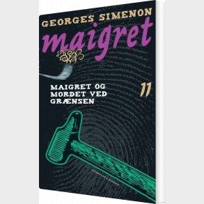 Maigret 11 Maigret Og Mordet Ved Gr�nsen - Georges Simenon - Bog