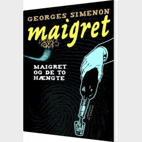 Maigret Og De To H�ngte - Georges Simenon - Bog