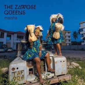 The Zawose Queens - Maisha - Vinyl Lp