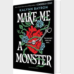 Make Me A Monster - Kalynn Bayron - English Book