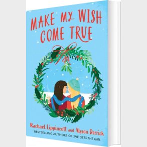 Make My Wish Come True - Rachael Lippincott - English Book