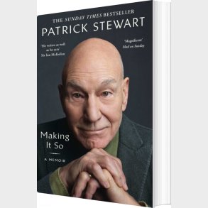 Making It So: A Memoir - Patrick Stewart - English Book