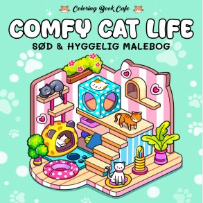 Malebog: Comfy Cat Life - Cozy Coloring - Coloring Book Cafe - Bog