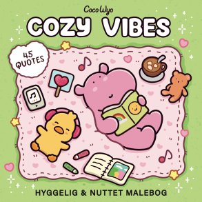 Malebog: Cozy Vibes - Cozy Coloring - Coco Wyo - Bog