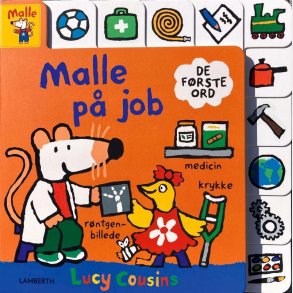 Malle P� Job - Lucy Cousins - Bog