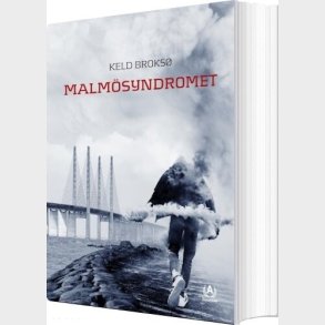 Malm�syndromet - Keld Broks� - Bog