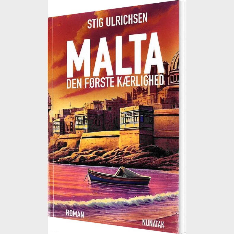 Malta - Den F�rste K�rlighed - Stig Ulrichsen - Bog