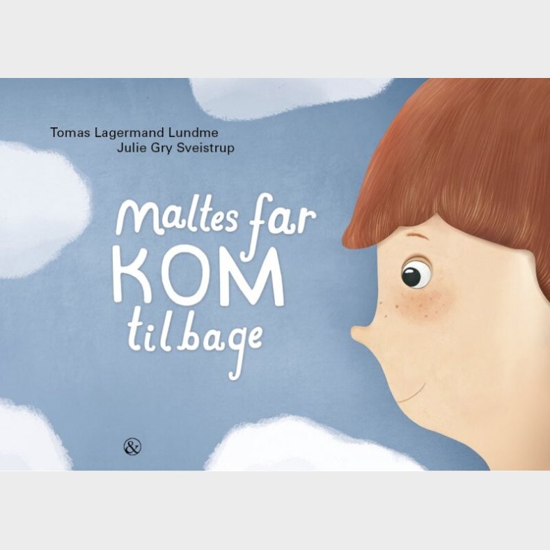 Maltes Far Kom Tilbage - Tomas Lagermand Lundme - Bog