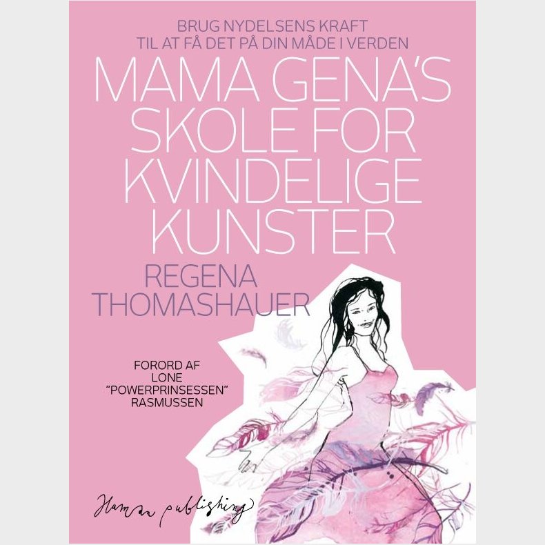 Mama Gena's Skole For Kvindelige Kunster - Regena Thomashauer - Bog