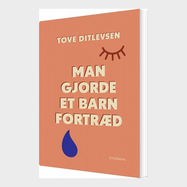 Man Gjorde Et Barn Fortr�d - Tove Ditlevsen - Bog