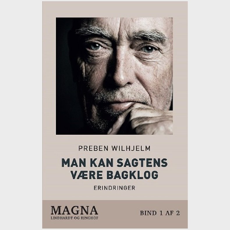 Man Kan Sagtens V�re Bagklog - Stor Skrift - Preben Wilhjelm - Bog
