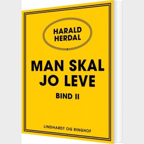 Man Skal Jo Leve Ii - Harald Herdal - Bog