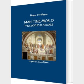Man-time-world - Mogens True Wegener - English Book