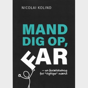 Mand Dig Op, Far - Nicolai Kolind - Bog